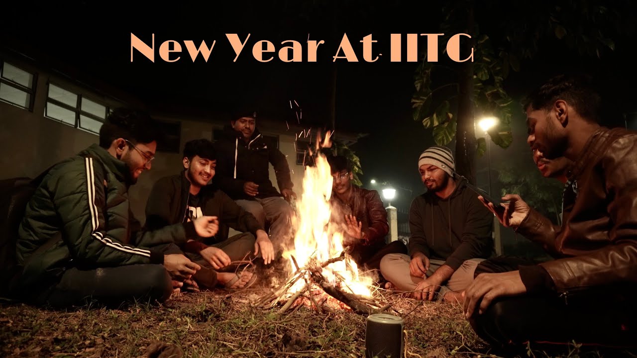 New Year Night at IITG | IIT Guwahati | Vlog #3 | Rajeev [IIT-G] - YouTube