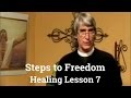 Steps to Freedom (Lesson 7)