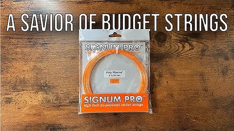 A savior of budget polyesters? Signum Pro Poly Plasma Tennis String Review