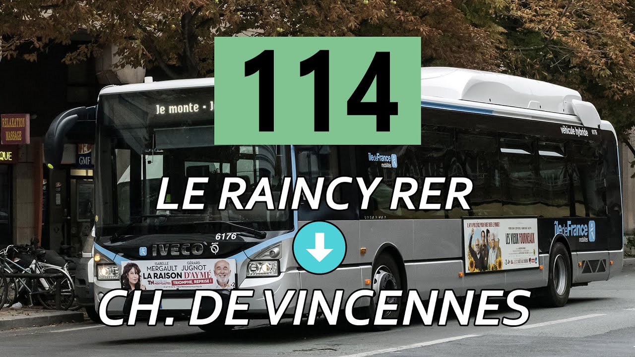 Ligne 114 #2 | Le Raincy – Villemomble – Montfermeil RER - Château de Vincennes Métro
