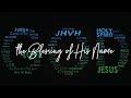 "Blessing Of His Name" | Ken Dutton