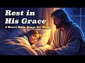 Rest in His Grace 🌿 2 Hours of Christian Instrumental for Peaceful Sleep