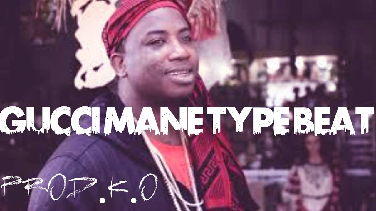 Gucci Mane Type Beat *2015*