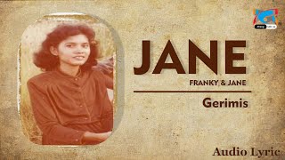Jane Sahilatua || GERIMIS ~ Lyric Audio