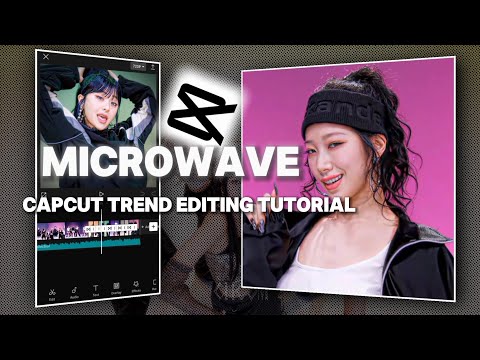 " MICROWAVE "TikTok Trend Capcut Editing Tutorial