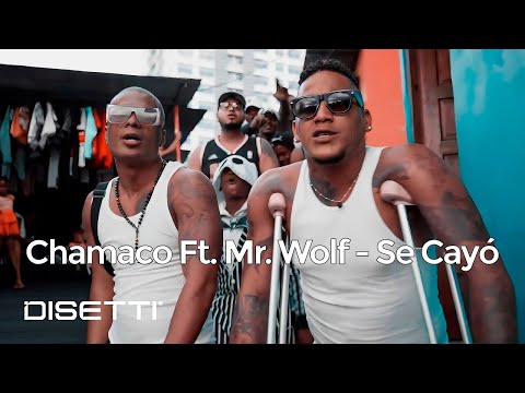 Chamaco Ft. Mr Wolf - Se Cayo [Video Oficia]