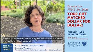 WCF Essential Needs Grant: Watertown Farmers' Market SNAP Match Program