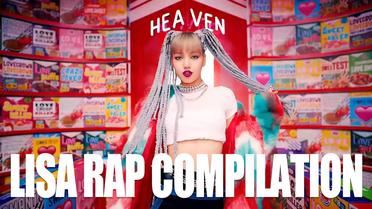 LILI's FILM | LISA RAP COMPILATION | KILL THIS LOVE | LISA Dance ...