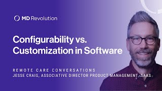 Configurability Vs Customization In Software