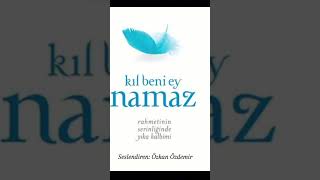 Kıl Beni Ey Namaz