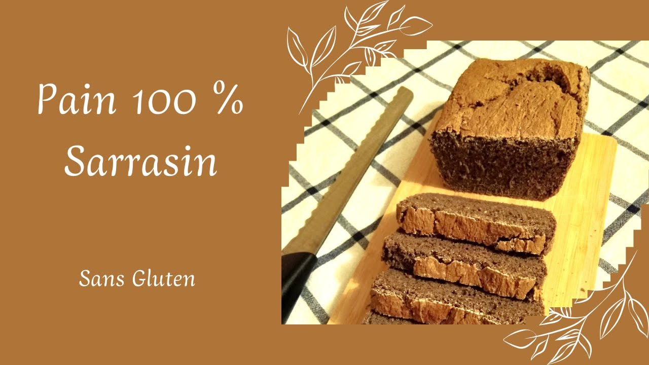 157 - Pain au Sarrasin très moelleux - Sans Gluten.