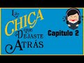 AUDIOLIBRO la CHICA que DEJASTE atrás |Capitulo 2| Jojo Moyes autora del libro yo antes de ti