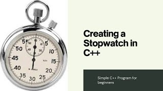 How to create StopWatch in C++||C++ Project||Final year Project|| Semester Project