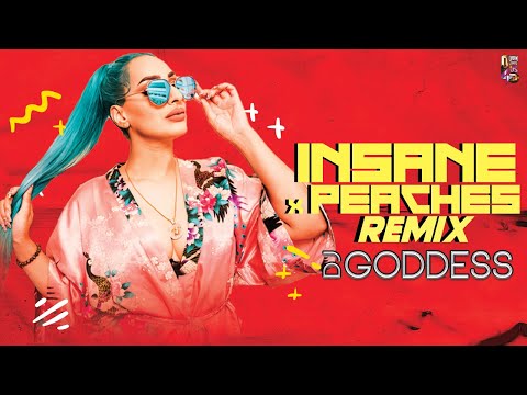 Insane x Peaches | AP Dhillon, Justin Bieber | DJ Goddess | Punjabi Remix 2021
