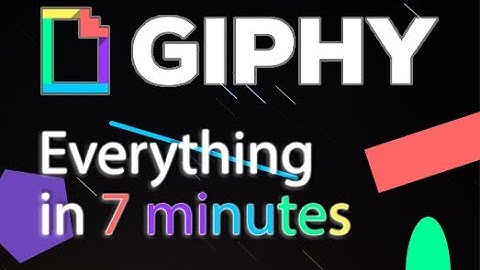 Giphy - Tutorial for Beginners in 7 MINUTES! [ 2020 updated ]