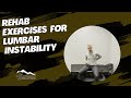 Rehab Exercises for Lumbar Instability / Thornton, Colorado Chiropractor
