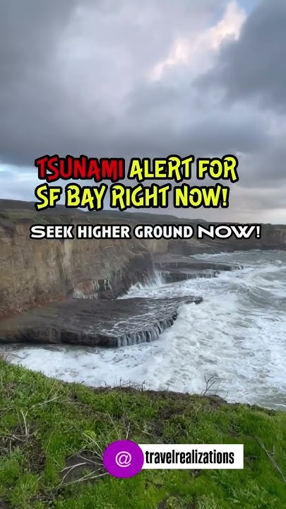 Tsunami warning bay area california today