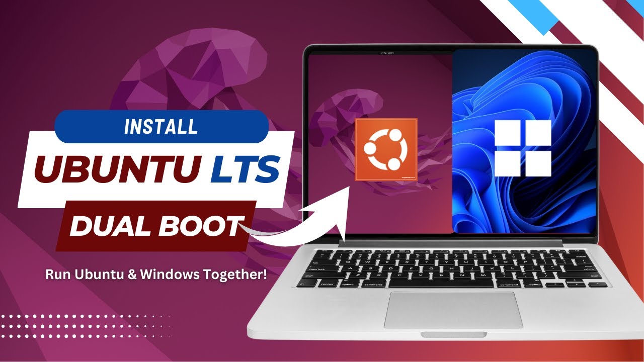 How to Dual Boot Ubuntu LTS and Windows 11: Step-by-Step Guide 2025 ...