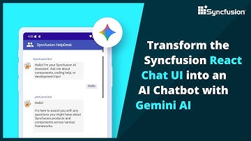 Transform Syncfusion React Chat UI into an AI Chatbot with Gemini AI