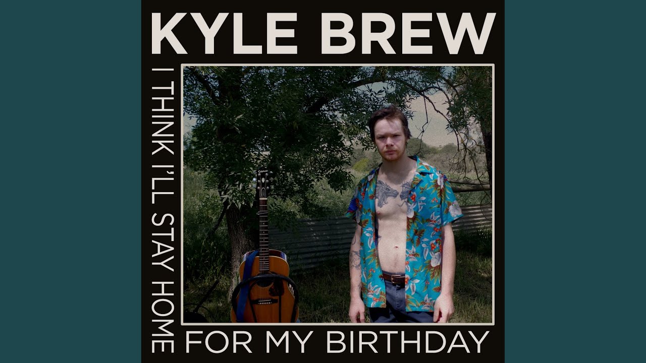 I Think I'll Stay Home for My Birthday