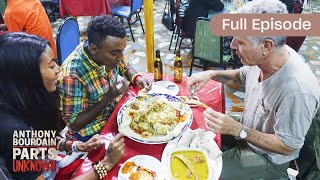 Anthony Receives a Warm Welcome in Ethiopia | Full Episode |S06 E05 |Anthony Bourdain: Parts Unknown