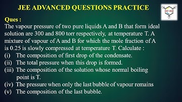 Solutions | JEE-ADVANCED QUESTION PRACTICE I Prof. ADITYA (VERMA SIR)