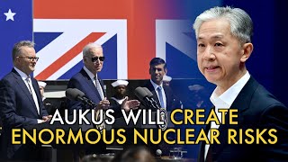 China urges US, UK & Australia not to proceed with AUKUS nuclear sub cooperation