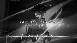 Tattoo - Loreen (slowed and reverb) Resimi