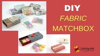 Diy fabric matchbox_fabric gift box_ tutorial