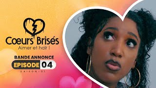 COEURS BRISÉS - Saison 1 - Episode 4 : Bande Annonce