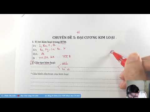 Video LÝ THUYẾT CHƯƠNG 5: ĐẠI CƯƠNG KIM LOẠI + DÃY ĐIỆN HÓA - youtube