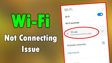 How to Fix Wi-Fi Not Connecting Error | Check Password and Try Again