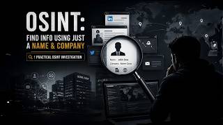 OSINT Find Information Using Just a Name Company Practical OSINT Investigation