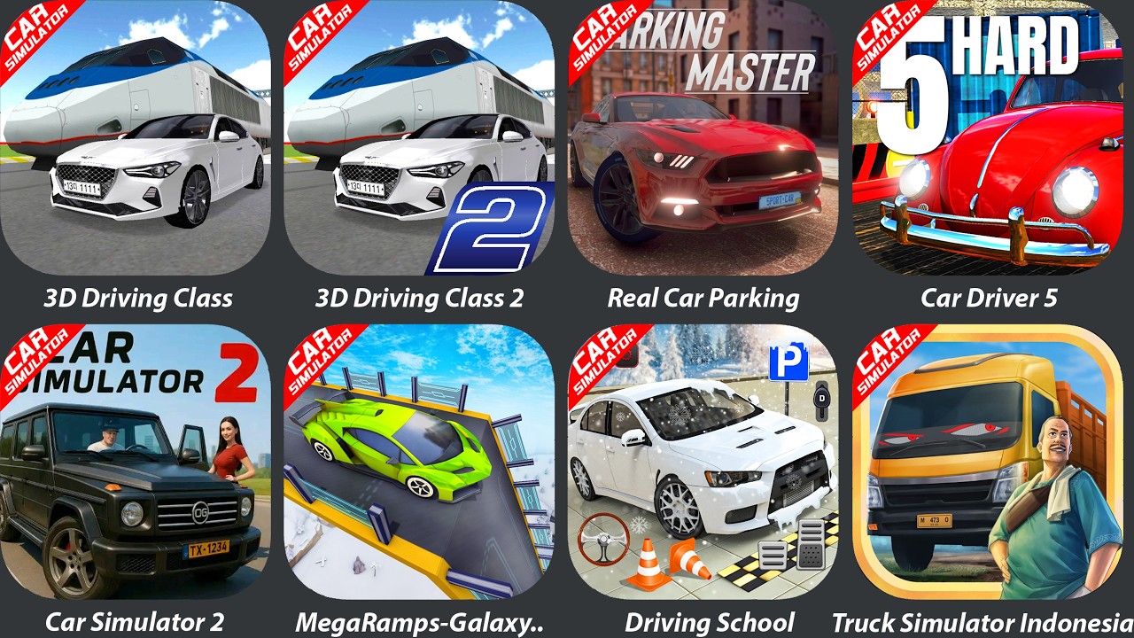 3D Driving Class 1,3D Driving Class 2,Real Car Parking,Car Driver 5,Car Simulator 2,MegaRamps-Galaxy