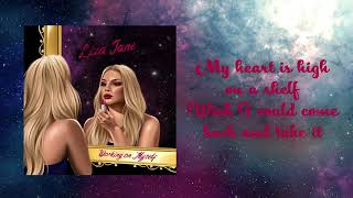 Liza Jane - Working on Myself (Official Lyric Video)