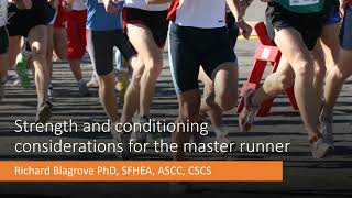Strength u0026 Conditioning for Masters Athletes -Richard Blagrove (PhD) 2020 Masters Athlete Symposium