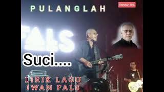 Lirik Lagu Iwan Fals-Pulanglah