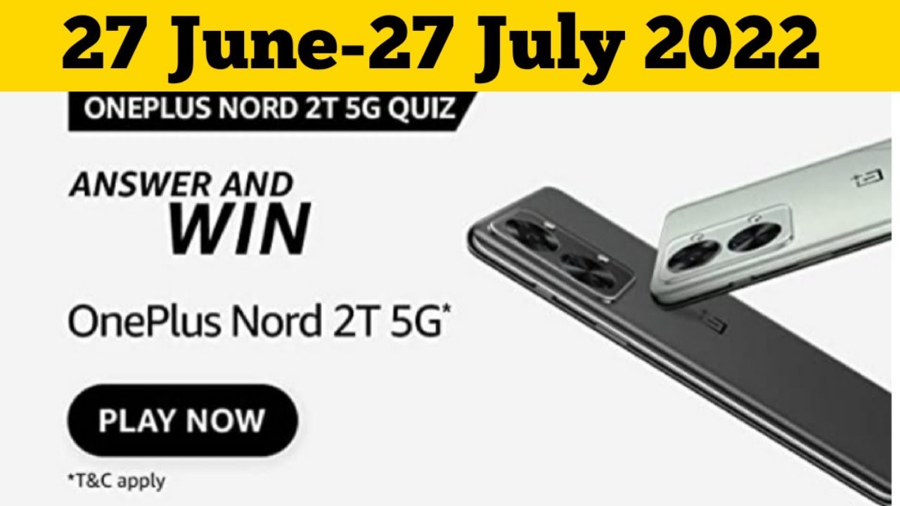 Amazon OnePlus Nord 2T 5G Quiz Answers Today | Amazon Quiz Answers Today | Amazon Quiz Today