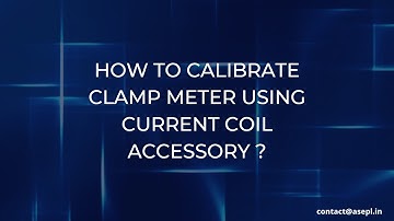 how to calibrate a clamp meter using the 50 turn current coil accessory