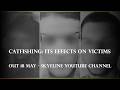 Catfishing: Its Effects on Victims (OFFICIAL TRAILER)