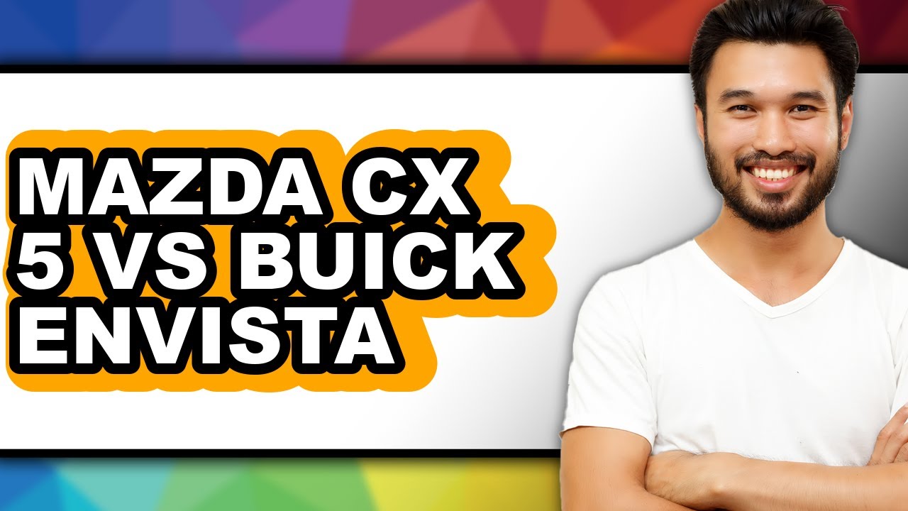 Mazda CX-5 vs Buick Envision - Full Comparison