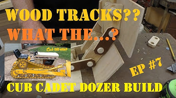Cub Cadet Dozer Build Episode 7