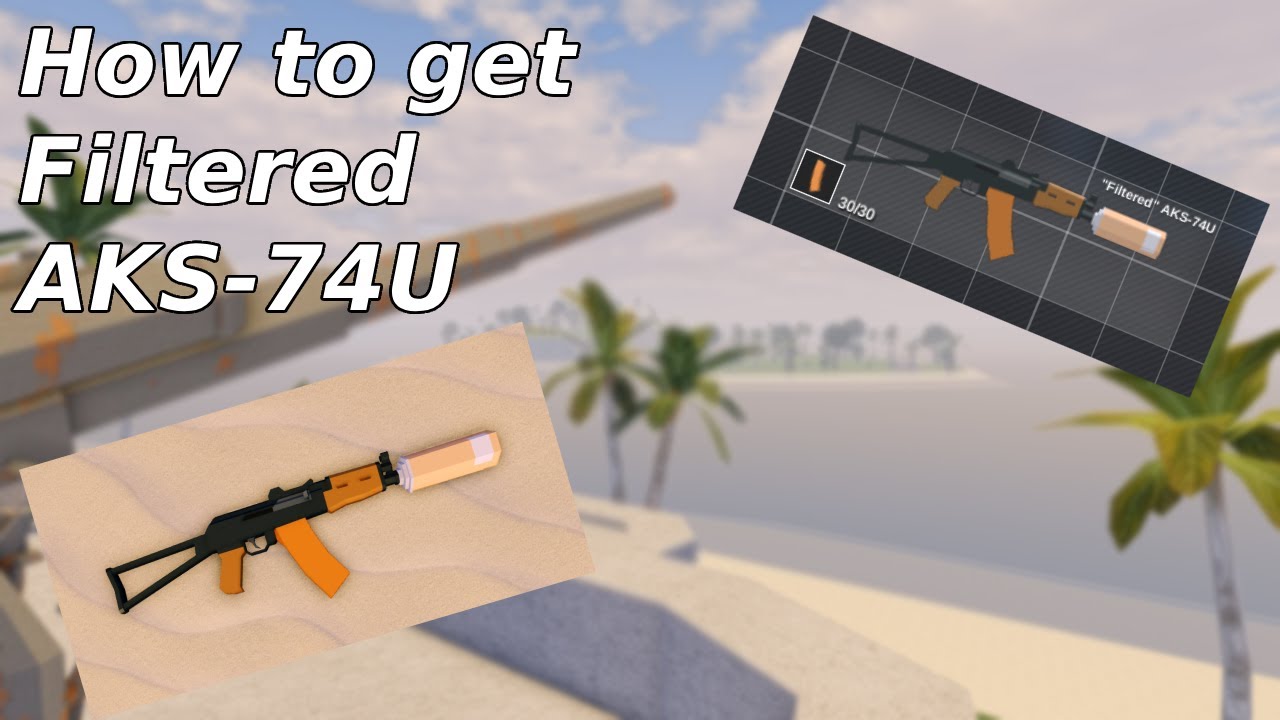 How to get the Filtered AKS-74U in Apocalypse Rising 2.