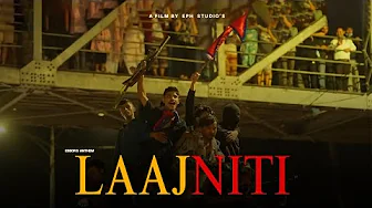 Laajniti Official Music Video    | Essor's Anthem |