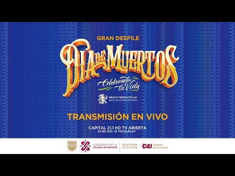 ? #EnVivo | Sigue la tradición y el colorido del Gran Desfile Internacional del #DíaDeMuertos