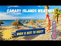 Canary Islands WEATHER- BEST time to visit- Average Temperatures- Hottest Island! ☀️