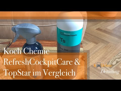 Koch Chemie Refresh Cockpit Care & Top Star Vergleich, gleicher Inhalt?