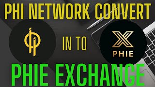 PHI NETWORK UPDATE APP|| PHIE WEB 3 EXCHANGE|| HOW YOU SIGNUP PHIE NEW APP|| IMPORT OLD ACCOUNT PHI