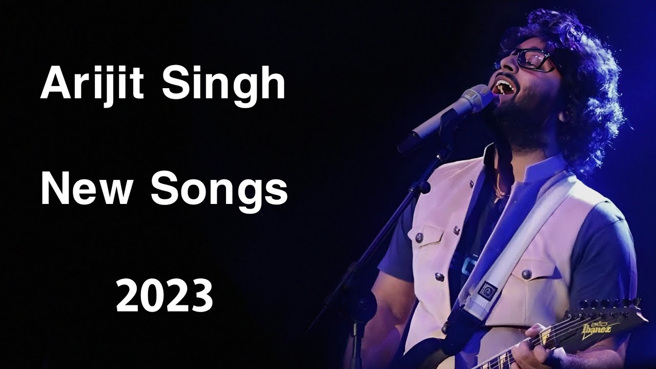 Best Of Arijit Singh Songs 2023 | Arijit Singh New Hindi Songs 2023 | Arijit Singh Top 10 Songs