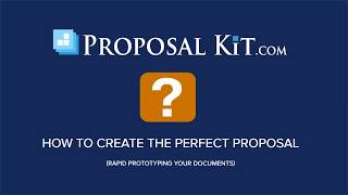 How to Create the Perfect Proposal using Proposal Kit